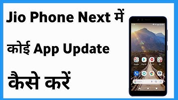 Jio Phone Next App Update Kaise Kare | Update Apps In Jio Phone Next