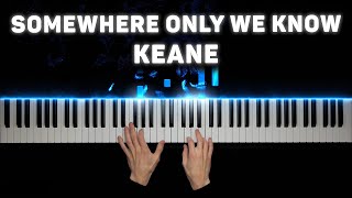 Keane - Somewhere Only We Know | Piano cover