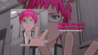 Edit Audio Miss The Rage Saiki Kusuo