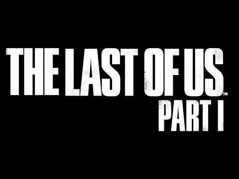 Игрофильм The Last Of Us Part 1 Remake Ps5 60Fps