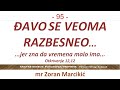 95 POSLEDNJA VREMENA Đavo se veoma razbesneo! Istina raskopava dela đavola! Naša odbrana: jaka vera!