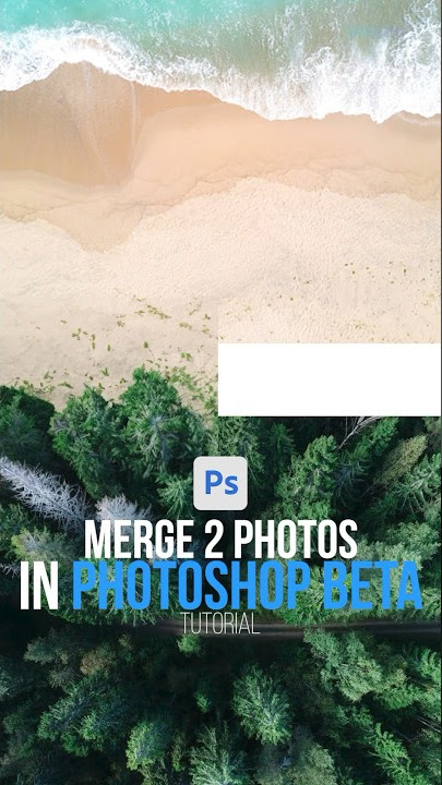 Merge 2 Photos in Photoshop