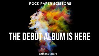 The Debut Album: Rock Paper Scissors is out !