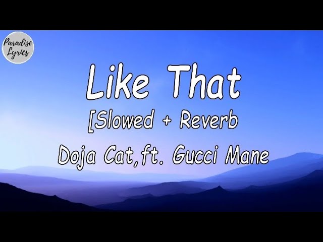 Doja Cat - Like That Feat. Gucci Mane (Lyrics) 