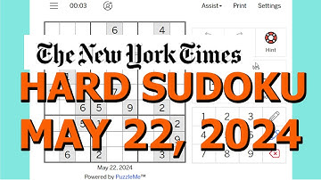 Sudoku Solution | New York Times | Hard Level May 22, 2024