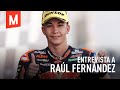 Entrevista a Raúl Fernández, la revelación del Mundial de Moto2 2021
