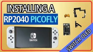 Latest RP2040 PicoFly  *2024* : Nintendo Switch OLED Install