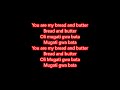 Radio & Weasel Bread n butter lyrics Tribute to Mowzey Radio