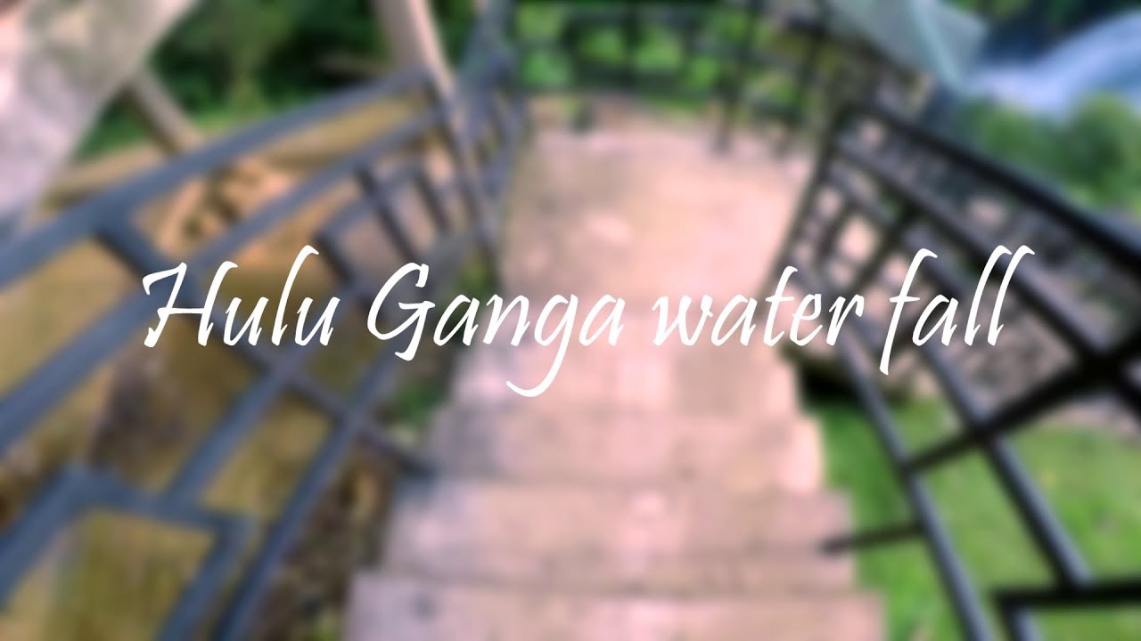 Hulu ganga waterfall - Travel Diaries
