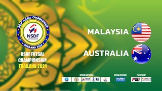 🔴 Live NSDF FUTSAL CHAMPIONSHIP THAILAND 2024 | Round 3 Match No.5   MALAYSIA v AUSTRALIA