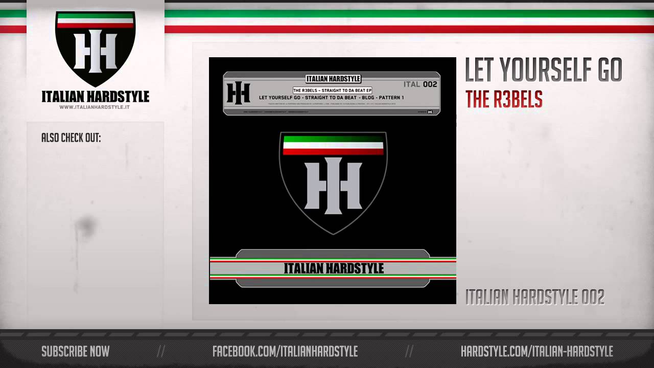 The-R3bels - Let Yourself Go (HQ Preview)