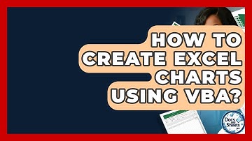 How To Create Excel Charts Using VBA? - Docs and Sheets Pro