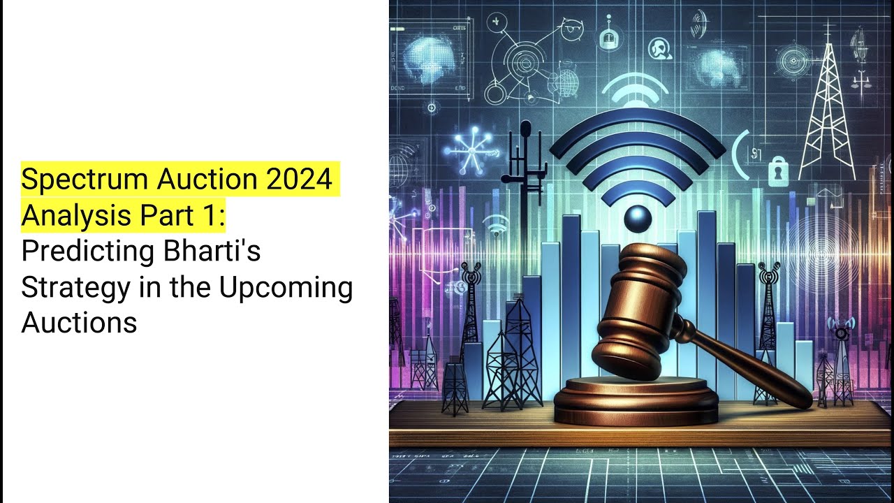 Spectrum Auction 2024 Analysis Part 1: Predicting Bharti's Strategy in the Upcoming  Auctions 