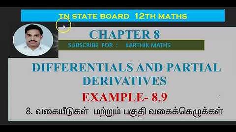 EXAMPLE 8.9  |12TH MATHS TN | CHAPTER 8| DIFFERENTIALS AND PARTIAL DERIVATIVES|TM/EM