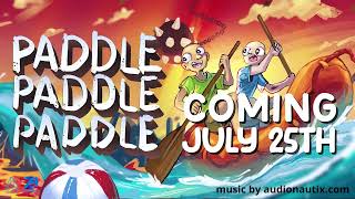 Paddle Paddle Paddle - Release Date Announcement Trailer