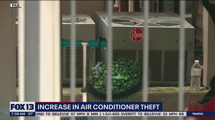 Increase in air conditioner thefts| FOX 13 Seattle - DayDayNews