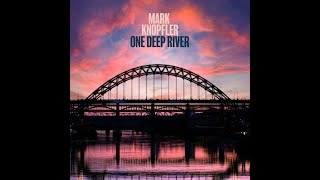 Mark Knopfler – Watch Me Gone (2024)