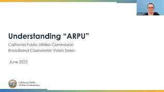 Information CPUC Broadband Caseworker Series - Understanding Average Revenue Per User (ARPU) (June 2023) News