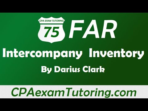 2022 CPA FAR Exam-Inter-company Inventory elimination- i-75 CPA Review-Darius Clark-