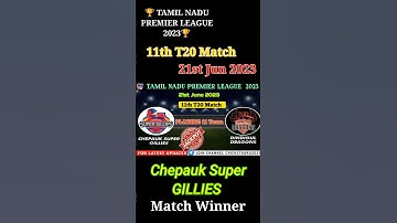 Dindigul Dragons vs Chepauk Super Gillies 11th T20 Match | 21st June 2023 #shorts #TNPL2023