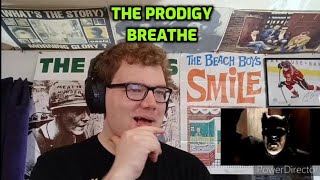 The Prodigy - Breathe Reaction