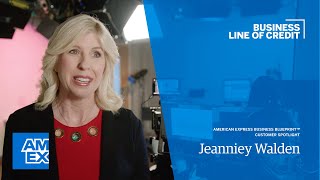 Business Line of Credit: Meet Jeanniey Walden | American Express Business