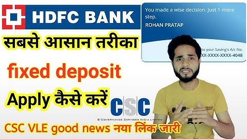 HDFC BANK me Fixed deposit kaise kare|New Link Jari|Csc vle good news|एचडीएफसी फिक्स डिपॉजिट|FD book