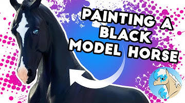 Painting a Black Horse | Breyer Repainting Tutorial | PPS How-To