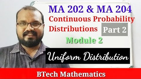 Uniform Distribution | S4 Mathematics | Module 2 (Part 2)