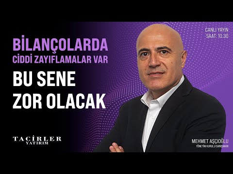 Bu Sene Borsa Zor Olacak | Mehmet Aşçıoğlu | Tacirler Yatırım