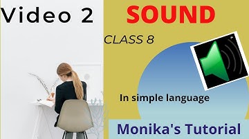 Sound full Chapter Class 8 Science lNCERT Science class 8 Chapter 13