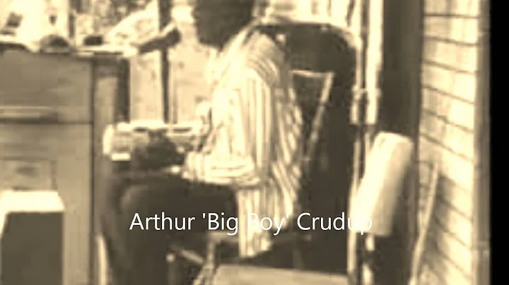 Arthur "Big Boy" Crudup-I'm Gonna Dig Myself A Hole