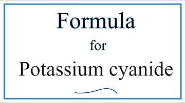 How to Write the Formula for Potassium cyanide