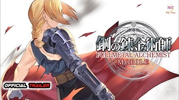 Fullmetal Alchemist Mobile (Official Trailer) - New Android I IOS Adventure Games Pre Registration