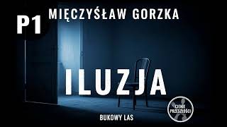 Download Lagu Iluzja Cz.1 Autor Mieczysław Gorzka Lektor Filip Kosior Kryminały po Polsku AudioBook PL MP3 Download Lagu Iluzja Cz.1 Autor Mieczysław Gorzka Lektor Filip Kosior Kryminały po Polsku AudioBook PL MP3