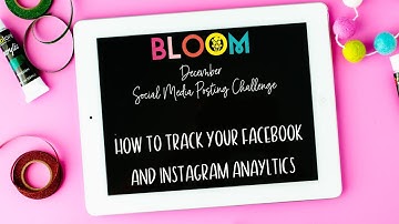 How to track your Facebook and Instagram analytics