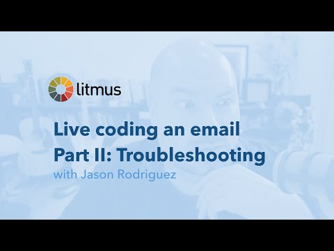 Live coding an email with Jason Rodriguez - Part II: Troubleshooting