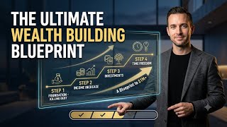 The Ultimate Wealth Building Blueprint A Step-by-Step Guide