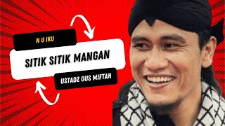 N U ahlussunnah wal jamaah menurut ustadz Gus Miftah