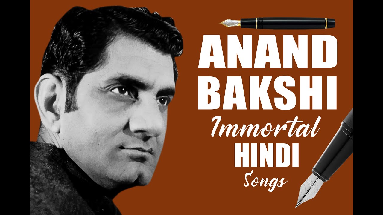 Anand Bakshi Hit Songs | Top 100 Anand Bakshi Songs | Anand Bakshi 60's, 70's, 80's Hindi Songs