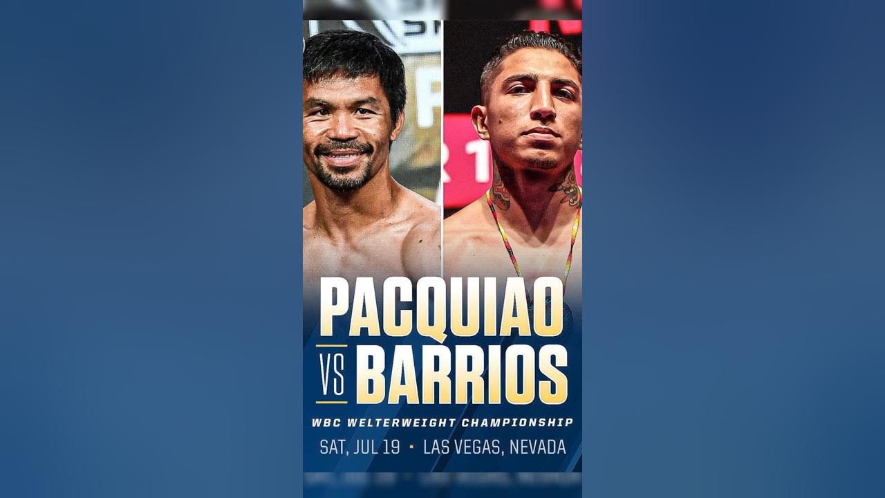 Pacquiao vs Barrios: The Comeback Fight of a Legend Pacquiao vs Barrios: The Comeback Fight of a Legend