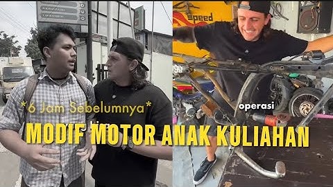 MODIF MOTOR OJOL ANAK KULIAHAN
