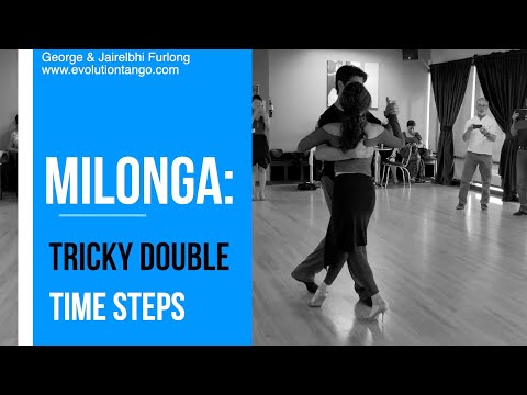 Tricky double time steps in George and Jairelbhi's Milonga class.