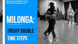 Tricky double time steps in George and Jairelbhi's Milonga class. Profile