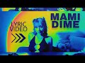 Timmy 06  mami dime lyric