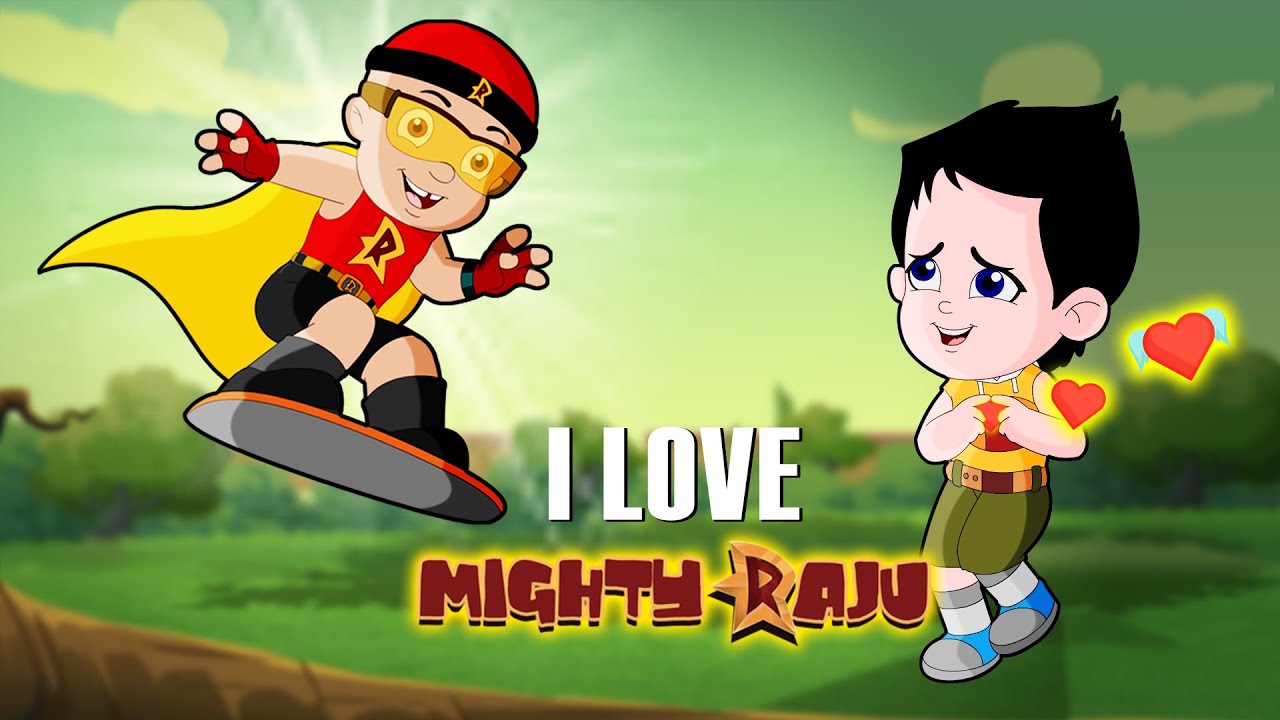 I love Mighty Raju  A Fans Love for Raju  Special Video For Kids  Mighty Moments
