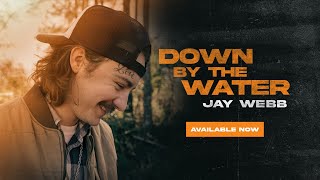 Miniatura de vídeo de "Jay Webb - Down By The Water (Official Audio)"