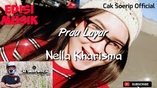 Prau Layar  - Nella kharisma (Lirik)