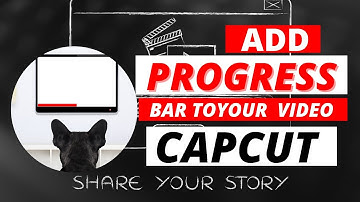 How to add PROGRESS BAR to your video using CAPCUT