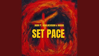 Set Pace (feat. MANLIKEVISION & Mirari)